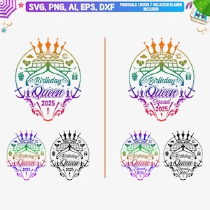 Birthday Queen Cruise & Squad 2025 Svg Png 2 in 1, Cruise Shirts Svg, Cruising 2025 svg, Cruise Ship svg, Cruise SVG Cut File, Cruise Trip