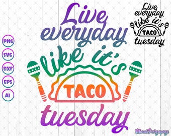 Taco Tuesday SVG: Funny Mexican Food Shirt Design (Digital Download)