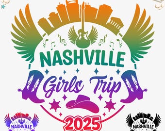 Nashville Girls Trip 2025 SVG PNG: Tennessee Shirt Cut File (Digital Download)