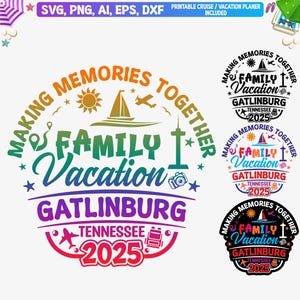 Gatlinburg Tennessee Family Vacation 2025 Svg, Gatlinburg Family Shirt Png, Gatlinburg Girls Trip Svg, Tennessee Family Vacation Svg