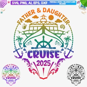 父と娘のクルーズ 2025 SVG、父と娘のクルーズ シャツ PNG、クルージング 2025 PNG、ファミリー クルーズ シップ SVG、Cricut 用クルーズ SVG