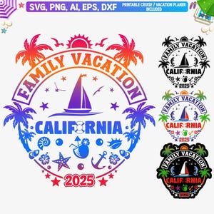 California Family Vacation 2025 SVG: Matching Trip Cut File