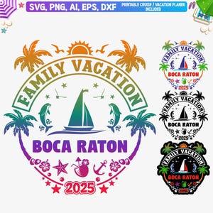 Boca Raton Family Vacation 2025 SVG PNG (Digital File)