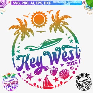 Key West 2025 svg, Key West Shirts svg, Key West Aufbügler, Key West Urlaub 2025 Vektor, Key West Vacay, Key West Girls Trip, Florida Keys