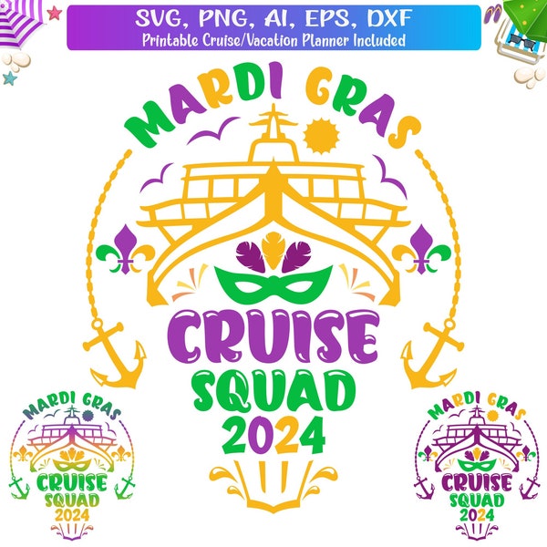 Mardi Gras Cruise Squad 2024 Svg, Mardi Gras Matching Family 2024 Png, Carnival T-Shirt Svg, Beads Mask Festival 2024 svg, Cruise Trip svg