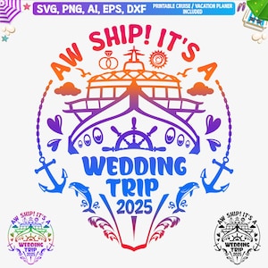 Aw Ship It's A Wedding Trip 2025 Svg Png, Camiseta De Cruzeiro De Casamento Svg, Cruzeiro 2025 Png, Navio De Cruzeiro De Casais Svg, Casamento Svg, Lua De Mel Svg