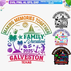 Galveston Texas Family Vacation 2025 Svg, Galveston Family Shirt Png, Galveston Family Trip Svg, Texas Vacation Svg, sublimation, Cricut