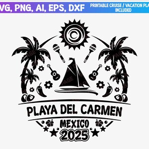 May include: Black and white graphic design featuring palm trees, a sailboat, maracas, guitars, and flowers. The text "PLAYA DEL CARMEN MEXICO 2025" is displayed below the design.