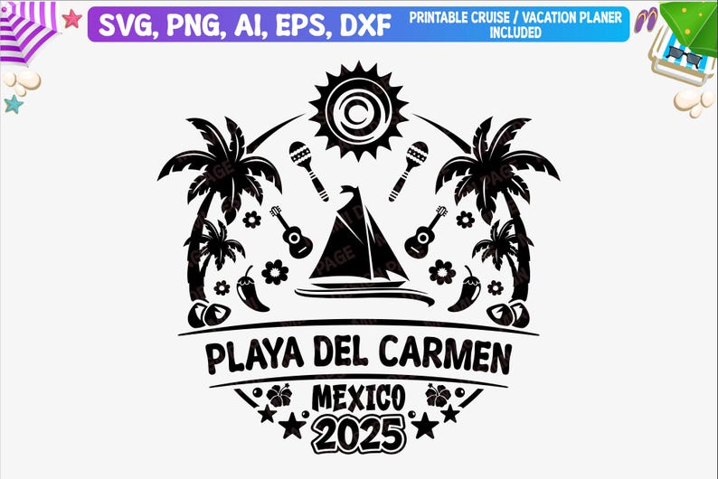 May include: Black and white graphic design featuring palm trees, a sailboat, maracas, guitars, and flowers. The text "PLAYA DEL CARMEN MEXICO 2025" is displayed below the design.