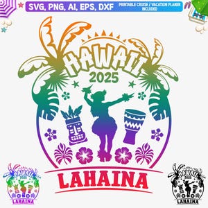 Lahaina Vacation 2025 SVG: Hawaii Family Trip Design (Digital File)