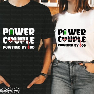 Power Couple Powered by God Svg, Couples T-Shirt Png, Valentines Day Svg, Mari et femme svg, His and Hers, Married Svg, Files For Cricut