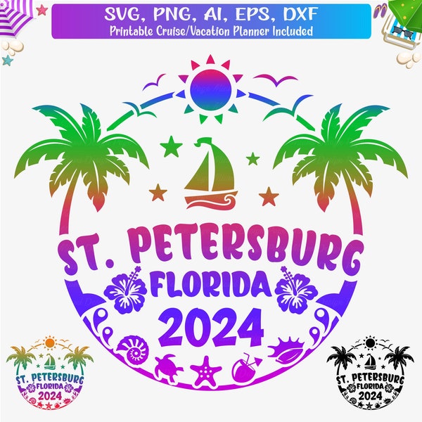 St. Petersburg 2024 Svg, St. Petersburg Floria Family Vacation Svg, St. Petersburg Girls Trip 2024 Png, St. Petersburg Cricut Cut files