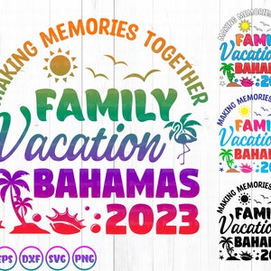 Bahamas Family Vacation 2023 Svg Bahamas Vacay 2023 T-shirt - Etsy