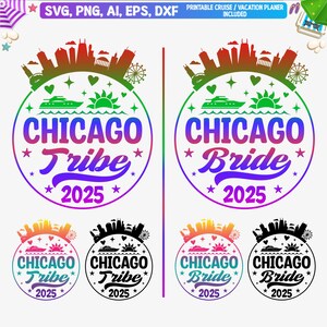 Chicago Illinois Bride & Tribe 2025 Svg, Chicago Illinois despedida de solteira svg, Chicago Illinois Bach svg, Chicago Bachelorette Cut Files