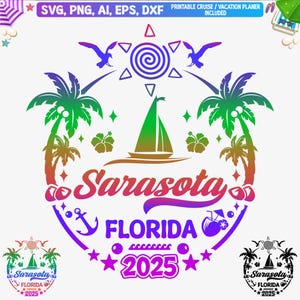 Sarasota Florida 2025 SVG, Sarasota Beach Familienurlaub Shirt, Sarasota Girls Trip Png, Florida Urlaub, Schnittdateien, Dxf, Eps