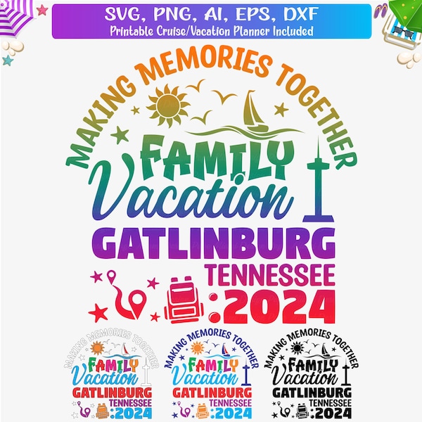 Gatlinburg Tennessee Family Vacation 2024 Svg, Gatlinburg Family Shirt Png, Gatlinburg Girls Trip Svg, Tennessee Family Vacation Svg