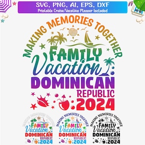 Dominican Republic Family Vacation 2024 Svg, Dominicana vacation svg, Dominicana Vacay T Shirt Svg, Caribbean island Family Vacation Png