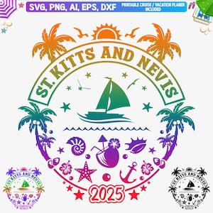 St. Kitts and Nevis Vacation 2025 Svg, Saint Kitts T- shirt Svg, St kitts Island Family Vacation 2025, Nevis Girls Trip, Caribbean island