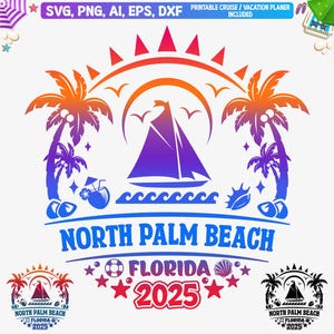 North Palm Beach 2025 svg, North Palm Beach Familienurlaub Shirt svg, North Palm Beach Mädchen Reise Png, Florida Urlaub, Schnittdateien