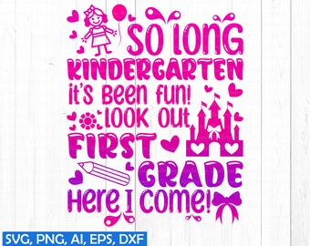 Kindergarten Graduation SVG: First Grade Cut File (Digital Download)