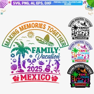 Mexico Family Vacation 2025 Svg, Mexico Family Shirt Svg, Mexico Family Trip Png, Mexico Vacay Svg, Mexico Summer Beach Svg, Cut files