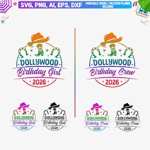 May include: A collection of DollyWood-themed birthday designs. Each design features a cowboy hat, boots, and horseshoe elements. Text includes "DOLLYWOOD Birthday Girl" and "Birthday Crew" with the year "2026". Available in SVG, PNG, AI, EPS, and DXF formats.