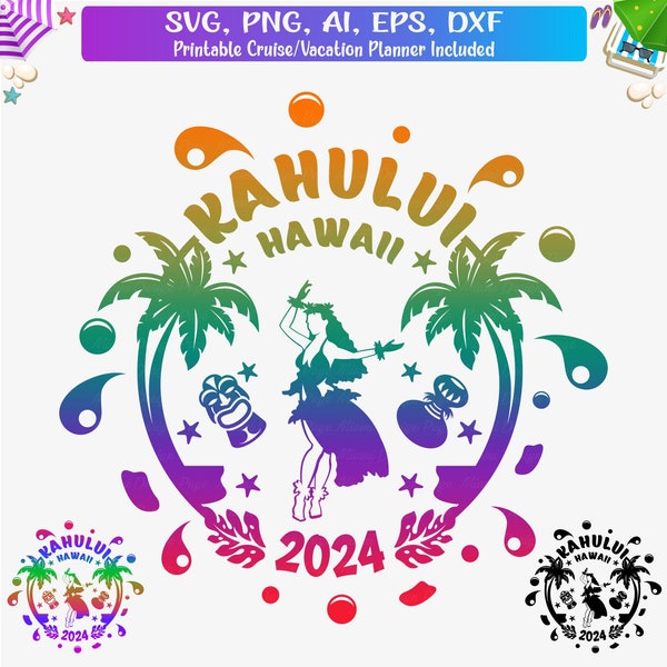 Kahului Hawaii vacation 2024 Svg, Kahului t-shirt Svg, Kahului Family Vacation Svg ,Kahului Hawaii Vacay, Kahului Girls Trip, Cut File