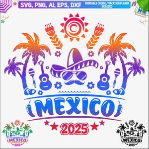 Mexique 2025 Svg, Svg de t-shirt de vacances au Mexique, voyage au Mexique 2025 Png, Svg de vacances au Mexique, Svg de plage d'été au Mexique, fichiers coupés