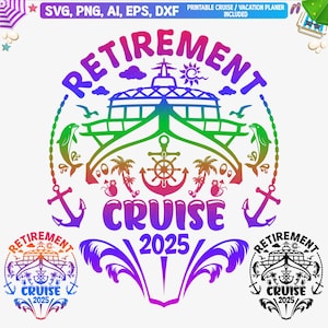 Croisière de retraite 2025 Svg Png, Svg de chemise à la retraite, Svg de citations à la retraite, bateau de croisière svg, fichier coupe équipage de croisière, croisière de retraite Png, Dxf