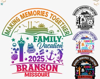 Branson Missouri Family Vacation 2025 Svg, Branson Missouri T Shirt Png, Branson Family Trip Png, Missouri Vacation, Cut files