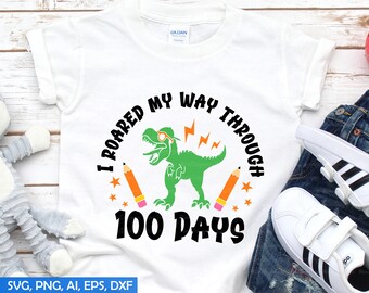 Dinosaur 100 Days of School SVG: T-Shirt Cut File (Digital Download)