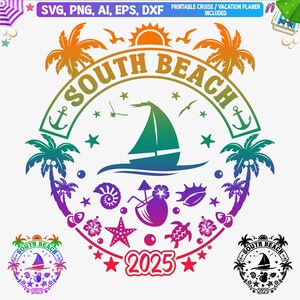 South Beach 2025 svg, South Beach Familienurlaub svg, South Beach Mädchen Reise 2025 Png, Florida Urlaub svg, South Beach Schnittdateien, Dxf