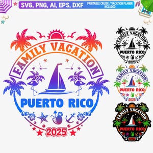 Puerto Rico Family Vacation 2025 Svg File, Puerto Rico Family Trip 2025 svg, Puerto Rico vacation 2025, Cricut Cut File, Png, Dxf