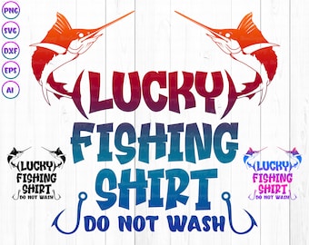 Lucky Fishing Shirt SVG: Fisherman Gift, Funny Quote (Digital File)