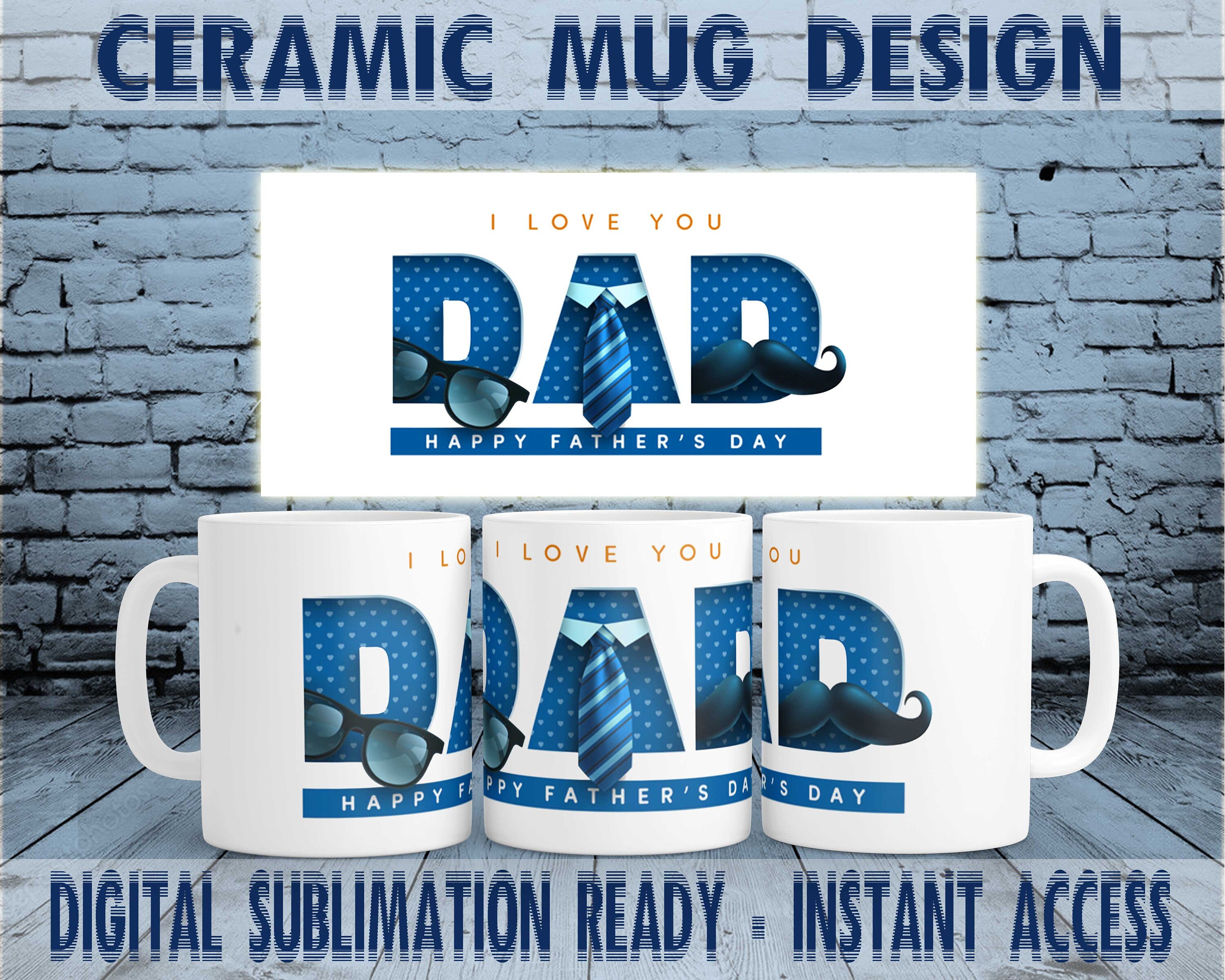 Mug Template Fathers Day DIGITAL Sublimation Fathers Day Mug Etsy