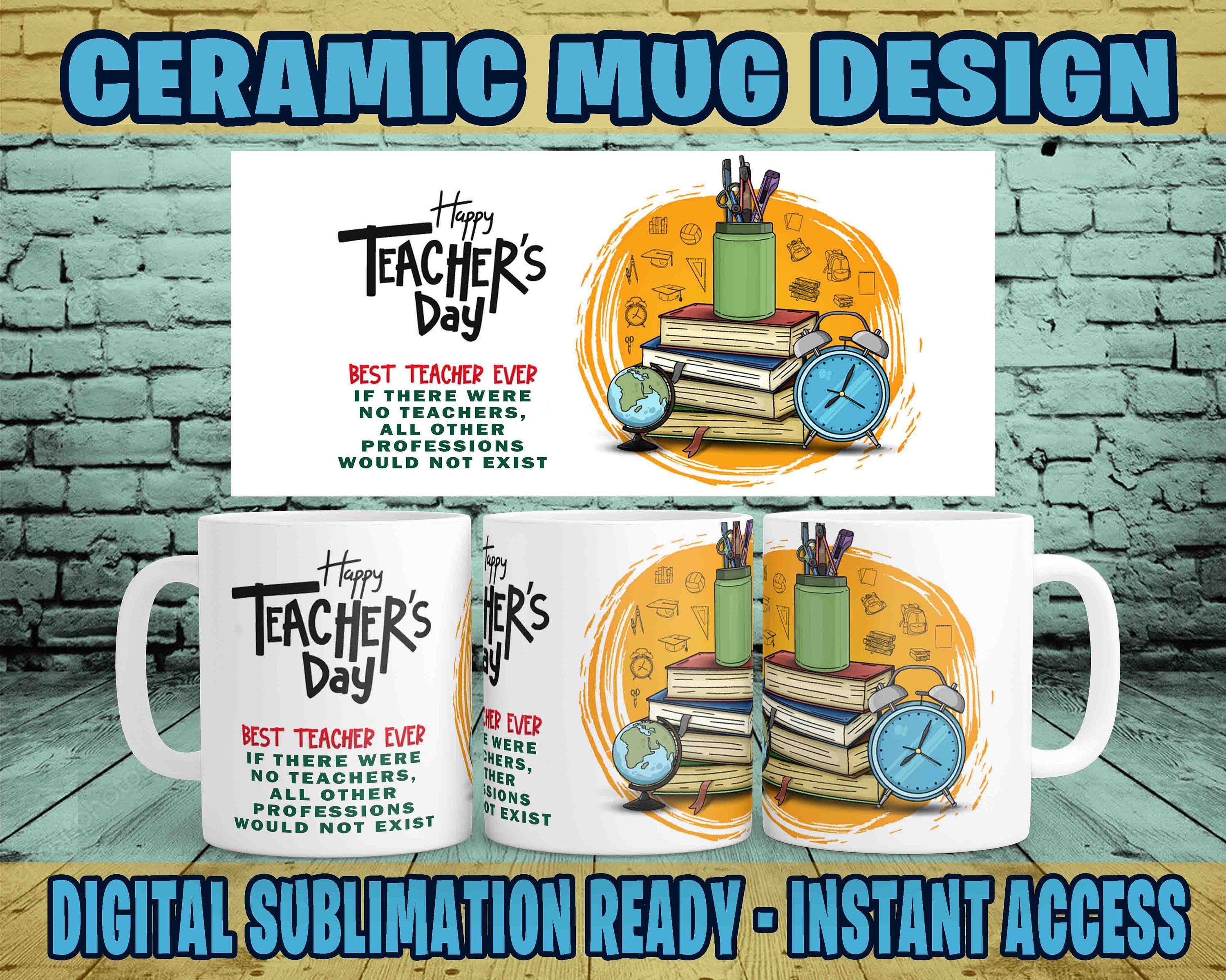 MUG TEMPLATE TEACHERS Day Mug Design Sublimation Mug Etsy