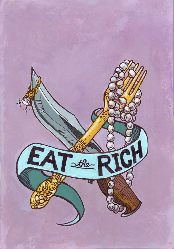 Eat the Rich Print Etsy
