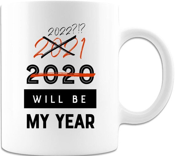 Sagging Bladder Christmas Mugs 2022 2020 2021 2022 Will Be My Year Funny Mug | Etsy Uk