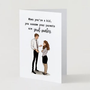 "Jim & Pam Liebeskarte ""When You're a Kid You Assume YourEltern Are Soulmates"" Valentinstag, Jahrestag, Hochzeit, SoupSnakes — Das Büro."