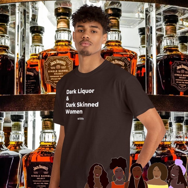 Dark Liquor, Dark Women, Gifts for dad, Fathers Day, bourbon tee, Juneteenth, black history month, funny shirt, whiskey lover