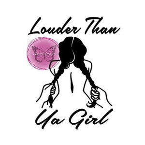 Louder Than Ya Girl Decal, Truck Decal, Car Decal, Decal For Him, Decal For Her, Funny Decal, Car Accessories, Truck Club Decal