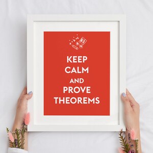 Mantenha a calma e prove teoremas cartaz de arte de parede de matemática, camiseta, caneca SVG e arquivo PDF funciona com Cricut, Silhouette Cameo