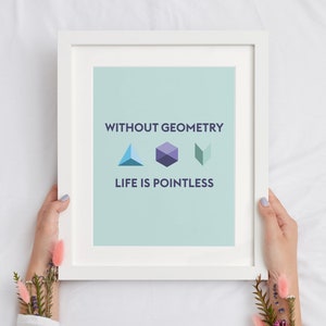 Sem geometria, a vida não tem sentido, pôster de arte de parede de matemática, camiseta, caneca, arquivo SVG e PDF, funciona com Cricut, Silhouette Cameo