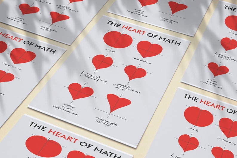 May include: A set of six posters with the title "The Heart of Math" and different mathematical equations that create heart shapes. Each poster features a red heart shape on a white background.