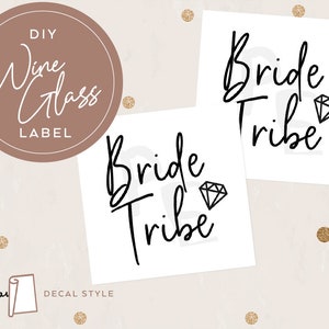 Decal Wine Glass Bride Tribe Stickers DIY Gift Labels Decal Style Hen Party Wine Glass Decal Bachelorette Gift Idea