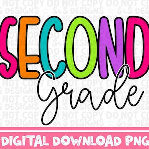 Op de afbeelding: Een kleurrijk grafisch ontwerp met de tekst "SECOND GRADE" in een regenboog van kleuren. Het woord "SECOND" staat in grote, vetgedrukte letters met een zwarte omtrek. Het woord "GRADE" staat in een kleiner, cursief lettertype in zwart. De achtergrond is wit.