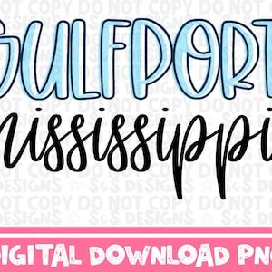 Gulfport Mississippi Digital Design, sublimation, digital design, Gulf Coast PNG, Biloxi ms, 228,Beach Vibes, DTF, Alabama, Louisiana