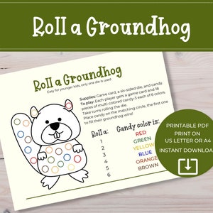 Roll a Groundhog printable game for home or school, Classroom activity for Groundhog Day, Groundhog Day game for kids.