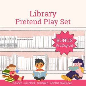 May include: A printable pretend play set for kids featuring a library with bookshelves, books, and three children reading. The set includes a bonus reading list.