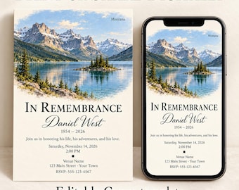 May include: A memorial invitation template featuring a mountain lake landscape with the text In Remembrance, Daniel West, 1954-2026, and event details. The design is displayed on a physical card and a smartphone screen, showing the same layout.